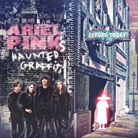 ARIEL PINK'S HAUNTED GRAFFITI. Before today, n12 Popout de 2010