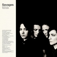 SAVAGES. Silence Yourself, nº78 Popout de 2013