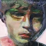 THE PAINS OF BEING PUURE AT HEART. Belong, nº14 Popout de 2011