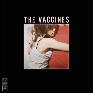 THE VACCINES. What did you expect from The Vaccines?s, nº89 Popout de 2011