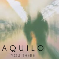 AQUILO. You there