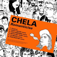 CHELA. Romanticise
