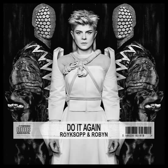 RÖYKSOPP & ROBYN. Do it again