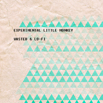 Wasted & Lo-Fi de ELM