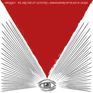 FOXYGEN. We are The 21st Century Ambassadors of Peace & Magic, nº68 Popout de 2013