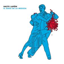 HAZTE LAPÓN. El baile de la medusa