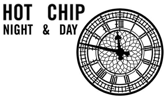 Night & Day Hot Chip