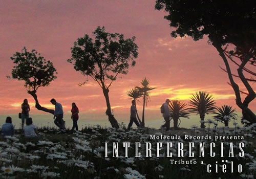 Interferencias: Tributo a Ciëlo