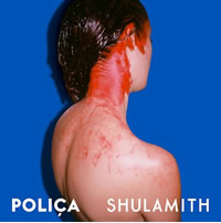 POLIÇA. Shulamith, nº76 Popout de 2013