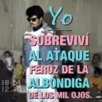 QUE BAILEN LOS DEMÁS. Yo sobreviví al ataque feroz de la albóndiga de los mil ojos