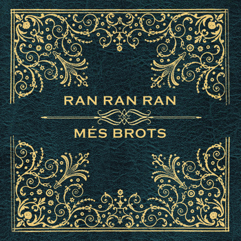 RAN RAN RAN. Més brots, nº37 Popin de 2013