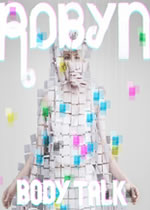 ROBYN. Body talk, n2 Popout de 2010