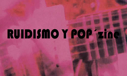 Ruidismo y Pop