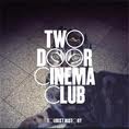 TWO DOOR CINEMA CLUB. Tourist history, n72 Popout de 2010